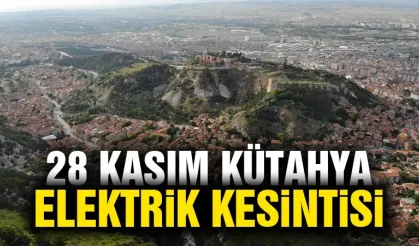 Kütahya 28 Kasım Perşembe elektrik kesintisi