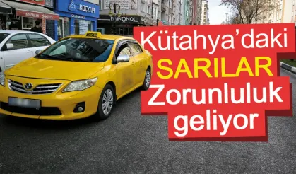 Kütahyalı taksiciler dikkat! Artık zorunluluk geliyor