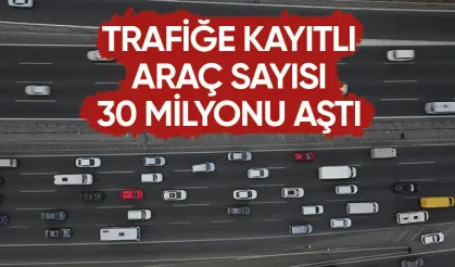 Trafiğe kayıtlı araç sayısı açıklandı