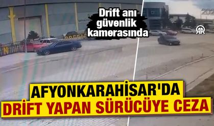 Afyonkarahisar'da drift yapan sürücüye 46 bin 392 lira ceza