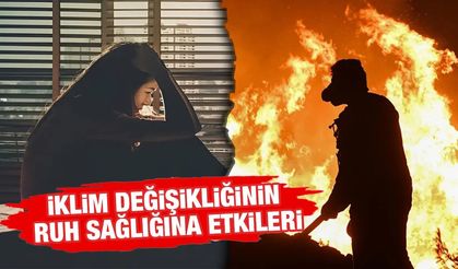 İklim krizinin görünmeyen yüzü: Eko-Anksiyete