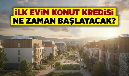 İlk Evim Konut Kredisi’nde son gelişmeler