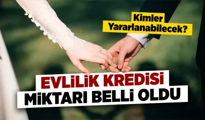 Evlilik kredisi miktarı belli oldu
