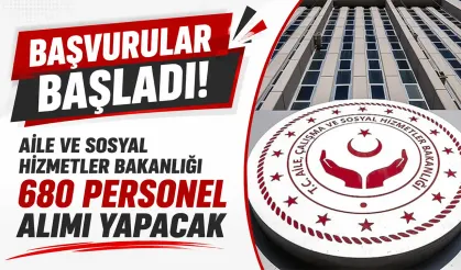 Aile ve Sosyal Hizmetler Bakanlığı 680 sözleşmeli personel alacak