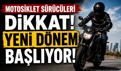 Bakanlık devreye girdi: Motosiklet sürücüleri dikkat!