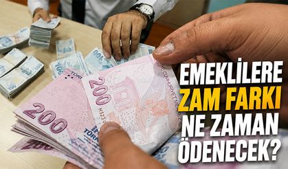 Emeklilere zam farkının ödeneceği tarih netleşti