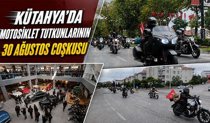 Kütahya’da motosiklet tutkunlarının 30 Ağustos coşkusu