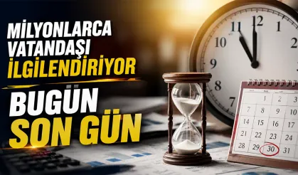 Vergi borcu yapılandırması bugün sona eriyor