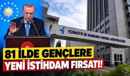 81 ilde 370 bin genç için yeni istihdam fırsatı