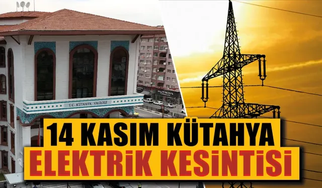 14 Kasım Perşembe elektrik kesintisi