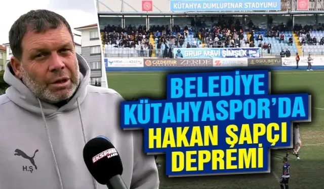 Belediye Kütahyaspor’da Hakan Şapçı istifa etti