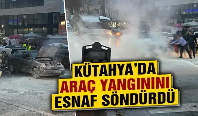 Kütahya’da araç yangınına esnaf müdahale etti