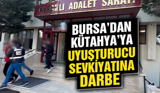 Kütahya’da 1 kilo uyuşturucuyla yakalandılar