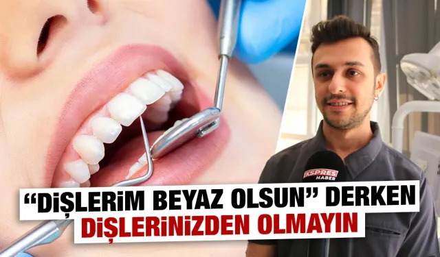 Diş beyazlatma sağlıklı mı? Kütahya’da uzmanı açıkladı