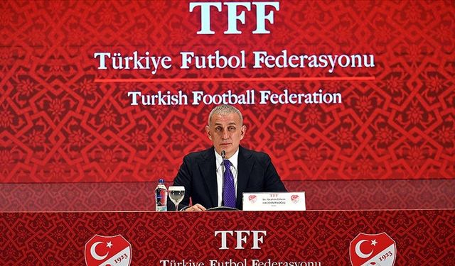 TFF Başkanı Hacıosmanoğlu: Bahis operasyonları kararlılıkla sürecek