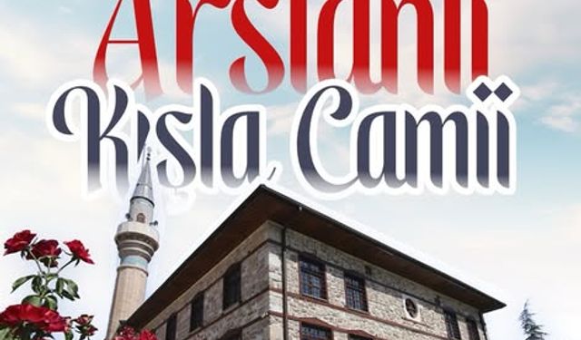 Arslanlı Kışla Camii Konya’nın tarihinde öne çıkıyor