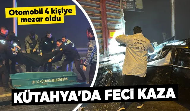 Kütahya'da otomobil tıra saplandı, 4 ölü
