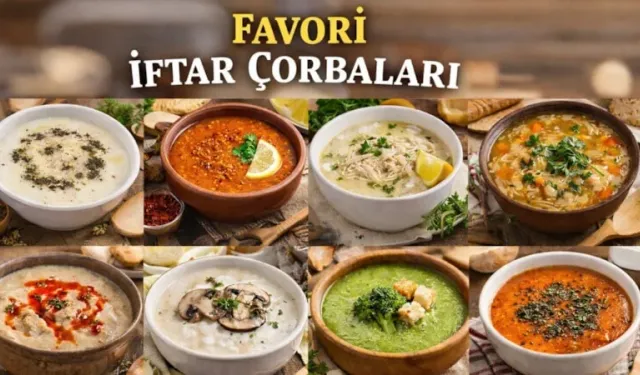 Ramazan sofralarına yakışan 8 farklı iftar çorbası