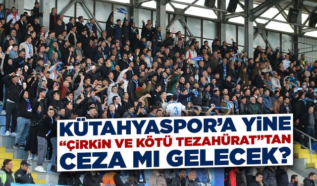 TFF, Kütahyaspor’u disipline sevk etti