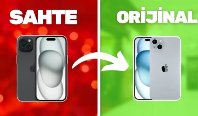 Sahte iPhone'u anlamanın 5 etkili yolu