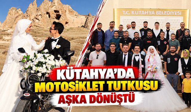 Kütahya’da iki gencin motosiklet tutkusu, evlilikle sonuçlandı