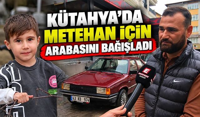 Kütahya’da Metehan’a için anlamlı bir destek daha