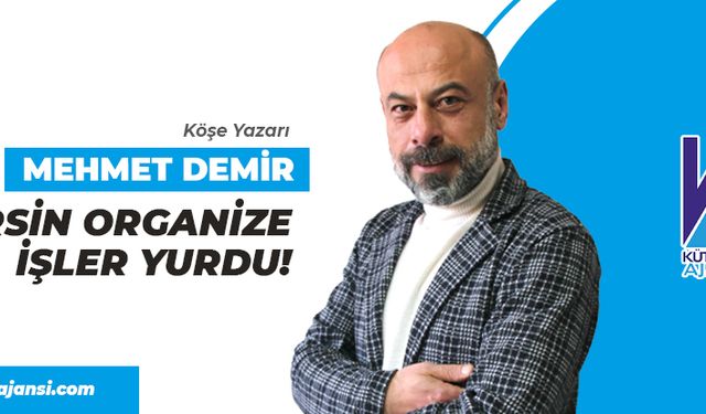 MERSİN ORGANİZE İŞLER YURDU!