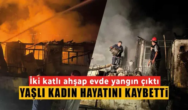 Kütahya'da ahşap evde çıkan yangında yaşlı kadın öldü