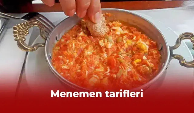 Menemen tarifleri