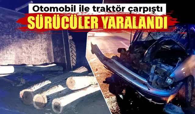 Kütahya'da otomobil ile traktör çarpıştı