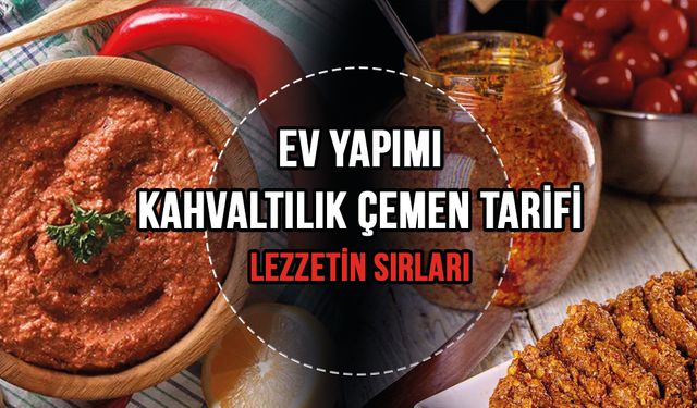 Ev Yapımı kahvaltılık çemen tarifi: lezzetin sırları