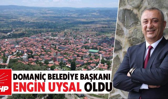 Domaniç Belediye Başkanı Engin Uysal oldu