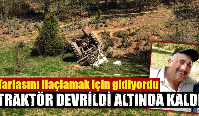 Kütahya'da devrilen traktörün altında kalan çiftçi öldü