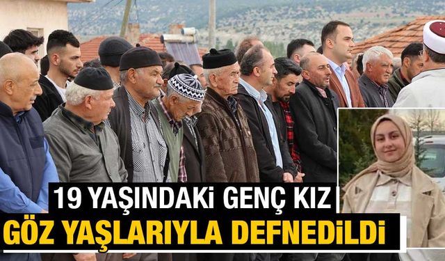 Kütahya’da hayatını kaybeden genç kız toprağa verildi 