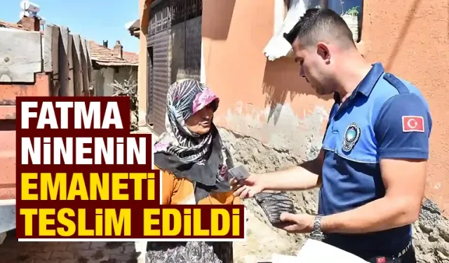 Kütahya’da Fatma nine cüzdanına kavuştu  