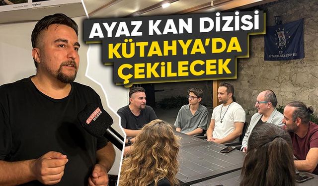 Kütahya’da aksiyon temalı mini dizi çekilecek