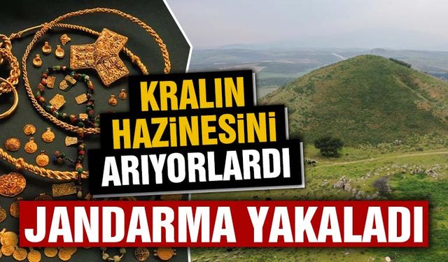 Kütahya'da kralın hazinesini arıyorlardı, yakalandılar