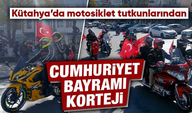 Kütahya’da motosiklet tutkunları Cumhuriyet kortejinde buluştu