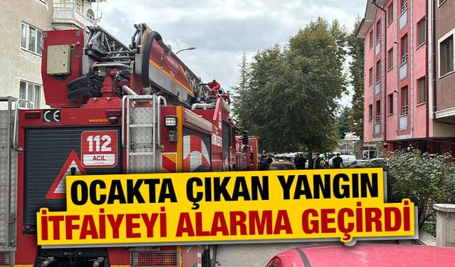 Kütahya’da ocakta çıkan yangın itfaiyeyi alarma geçirdi