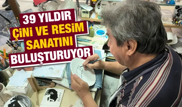 Kütahya’da çini ve resmin buluştuğu sanat: Çini ressamlığı