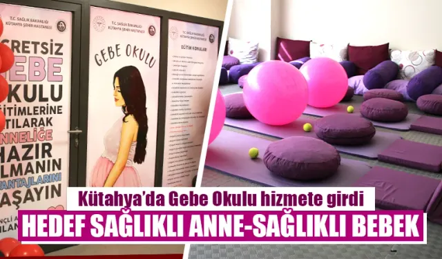 Kütahya’da gebe okulu açıldı 