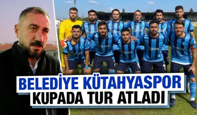 Belediye Kütahyaspor kupada üst tura yükseldi