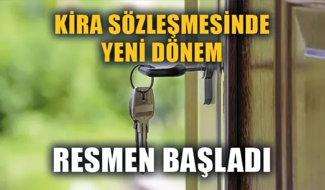 Kira sözleşmesinde yeni dönem başladı