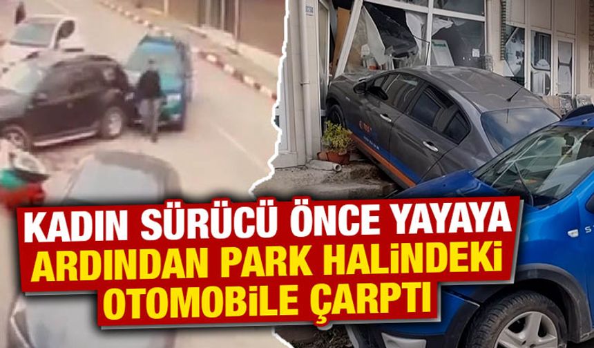 Kütahya'da kadın sürücünün yayaya çarpma anları güvenlik kamerasında