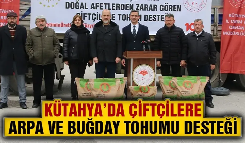 Kütahya’da üreticilere 8 milyon liralık tohum desteği