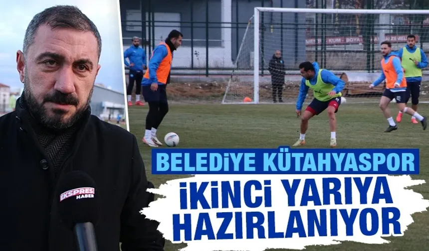 Belediye Kütahyaspor’da ikinci yarı hazırlıkları başladı