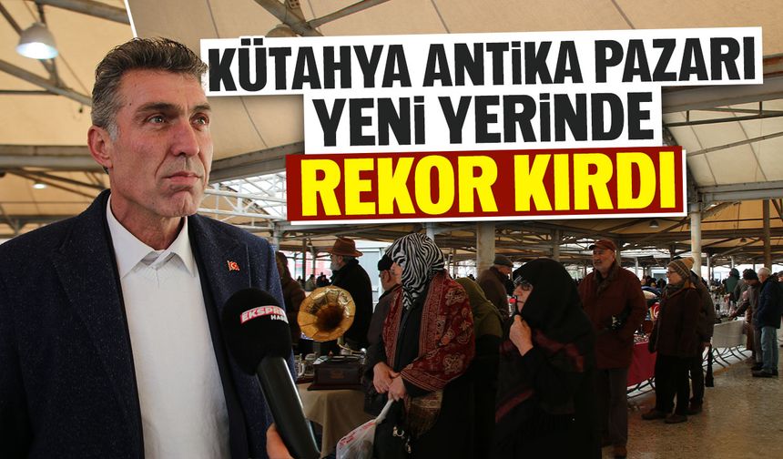 Kütahya Pazarı yeni yerinde açıldı, rekor kırdı