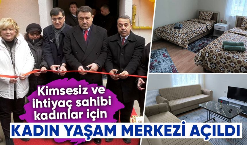 Kütahya’da Kadın Yaşam Merkezi açıldı