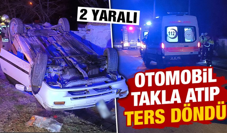 Kütahya’da otomobil takla attı, 2 yaralı