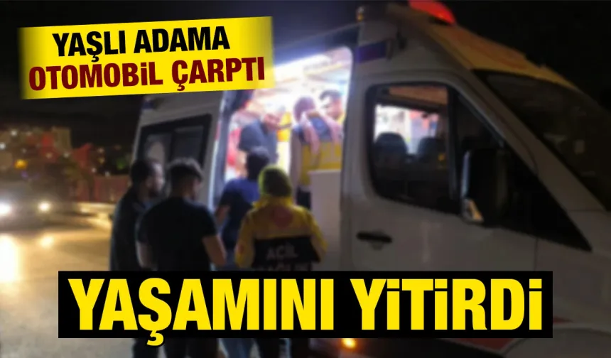 Kütahya’da otomobilin çarptığı yaşlı adam öldü